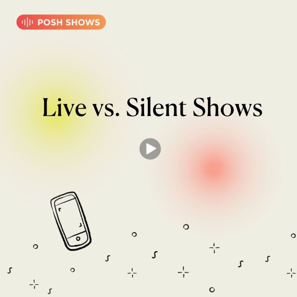#PoshTip - Live vs. Silent Shows